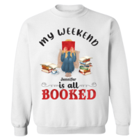 My Weekend Is All Booked Reading – Personalized Sweater